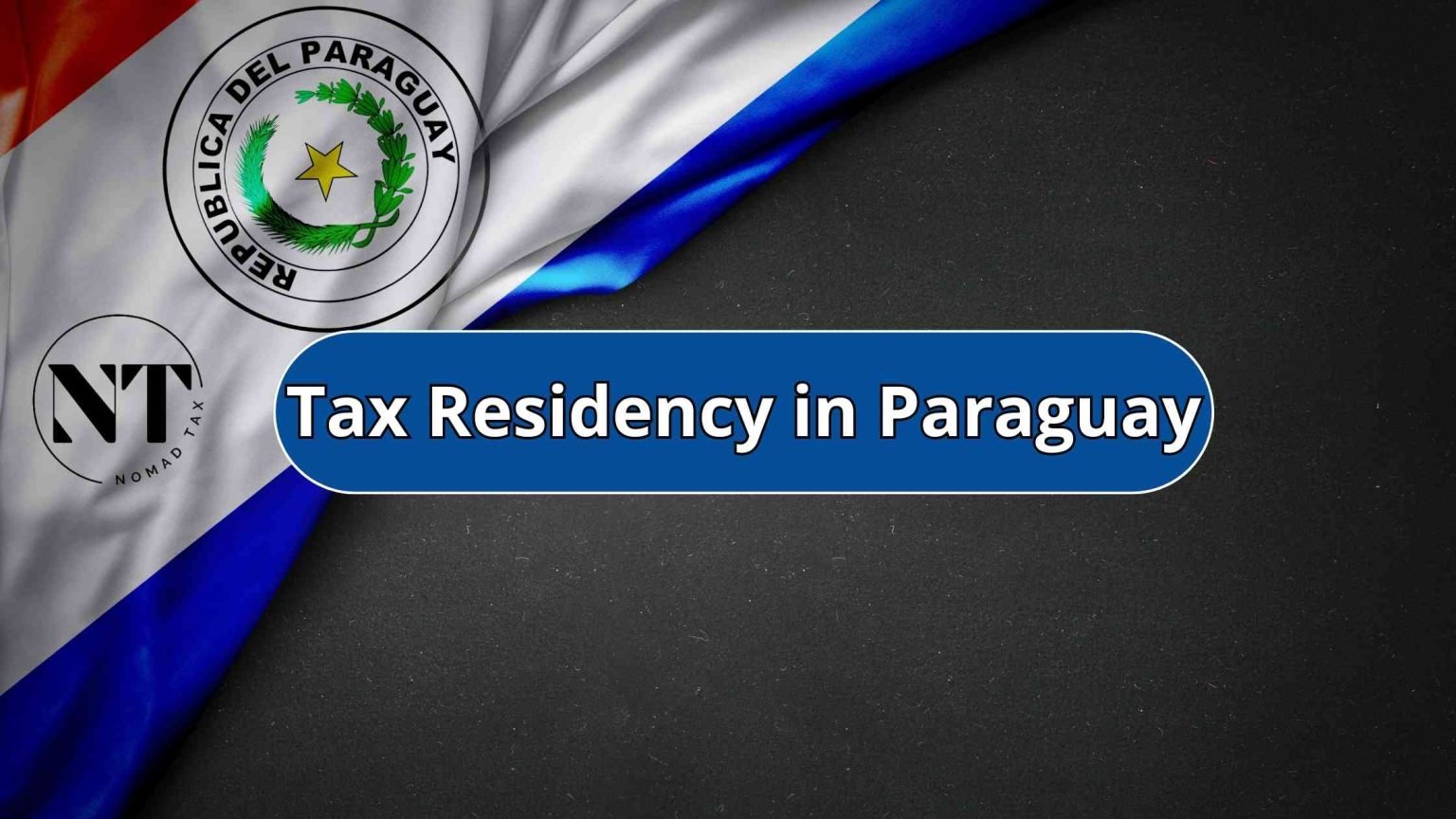 tax residency in Paraguay