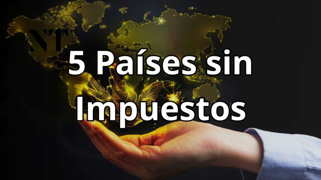 países sin impuestos sobre la renta o empresas